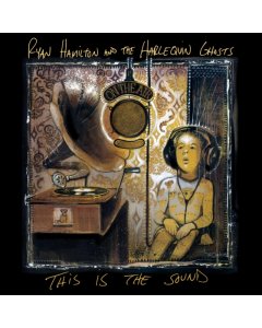 HAMILTON,RYAN & THE HARLEQUIN GHOSTS - THIS IS THE SOUND