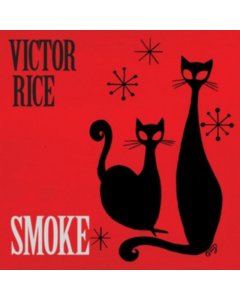 RICE,VICTOR - SMOKE