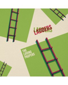 LOVING PAUPERS - LADDERS