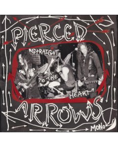 PIERCED ARROWS - STRAIGHT TO THE HEART