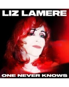 LAMERE,LIZ - ONE NEVER KNOWS