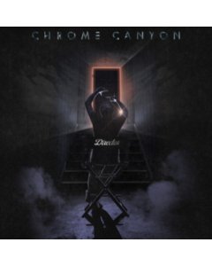 CHROME CANYON - DIRECTOR