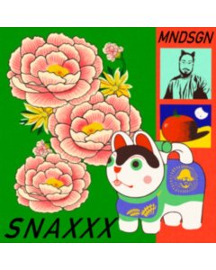 MNDSGN - SNAXXX