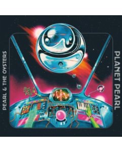 PEARL & THE OYSTERS - PLANET PEARL (SPACE WARP SPLATTER VINYL) (I)