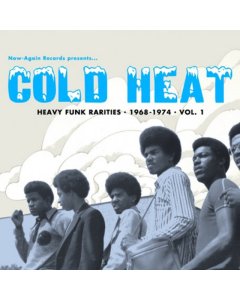 VARIOUS ARTISTS - COLD HEAT: HEAVY FUNK RARITIES 1968-1974