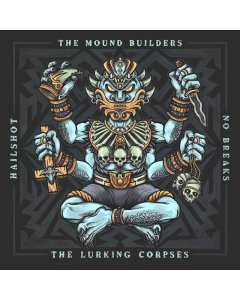 LURKING CORPSES & MOUNDBUILDERS - SPLIT HITS THE FANS PT. 3