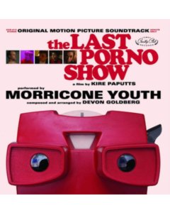 YOUTH,MORRICONE; DEVON GOLDBERG - LAST PORNO SHOW OST