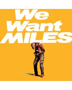 DAVIS,MILES - WE WANT MILES (2LP/YELLOW VINYL)