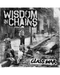 WISDOM IN CHAINS - CLASS WAR 15TH ANNIVERSARY (DELUXE GATEFOLD)