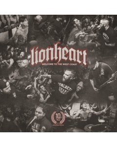 LIONHEART - WELCOME TO THE WEST COAST (10 YEAR ANNIVERSARY)