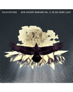 STETSON,COLIN - NEW HISTORY WARFARE VOL.3: TO SEE MORE LIGHT