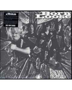 BORN LOOSE - BORN LOOSE (W/ CD)