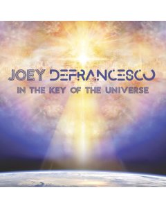 DEFRANCESCO,JOEY - IN THE KEY OF THE UNIVERSE