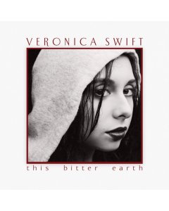 SWIFT,VERONICA - THIS BITTER EARTH