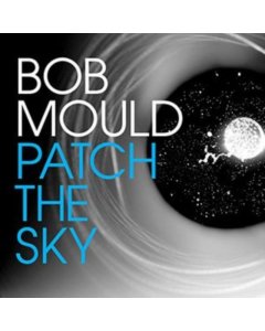 MOULD,BOB - PATCH THE SKY