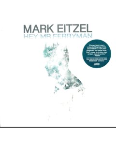 EITZEL,MARK - HEY MR FERRYMAN