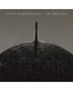 TITUS ANDRONICUS - AN OBELISK (DL CODE)