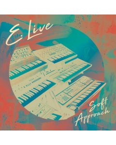 E. LIVE - SOFT APPROACH 