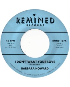 HOWARD,BARBARA - I DON'T WANT YOUR LOVE