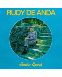 DE ANDA,RUDY - TENDER EPOCH