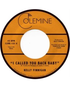 FINNIGAN,KELLY - I CALLED YOU BACK BABY (COKE BOTTLE CLEAR VINYL)