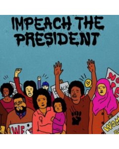 SURE FIRE SOUL ENSEMBLE FT. KELLY FINNIGAN - IMPEACH THE PRESIDENT