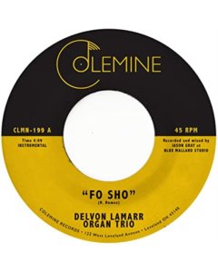 DELVON LAMARR ORGAN TRIO - FO SHO (PINK 7INCH)