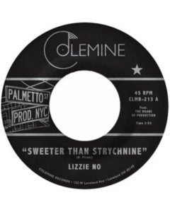 LIZZIE NO & BEN PIRANI - SWEETER THAN STRYCHNINE / STOP BOTHERING ME (OPAQUE RED 7INCH)