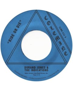 JONES,DURAND & THE INDICATIONS - RIDE OR DIE / MORE THAN EVER (OPAQUE RED 7INCH)