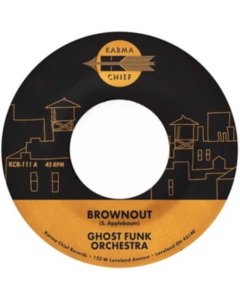 GHOST FUNK ORCHESTRA - BROWNOUT / BONEYARD BAILE