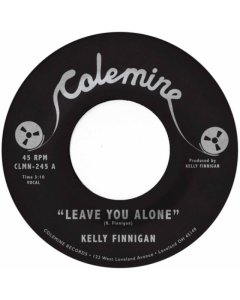 FINNIGAN,KELLY - LEAVE YOU ALONE / THOM'S HEARTBREAK