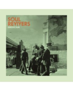 SOUL REVIVERS - GROVE DUB