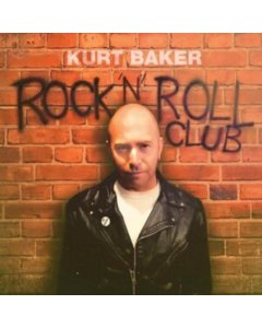 BAKER,KURT - ROCK N ROLL CLUB