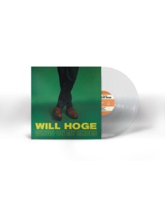 HOGE,WILL - WINGS ON MY SHOES (ULTRA CLEAR VINYL) (I)