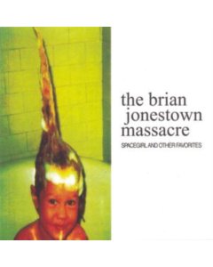 BRIAN JONESTOWN MASSACRE - SPACEGIRL & OTHER FAVORITES