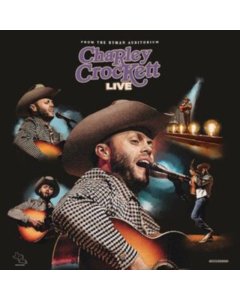 CROCKETT,CHARLEY - LIVE FROM THE RYMAN (2LP)