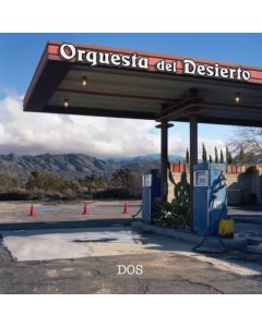 ORQUESTA DEL DESIERTO - DOS