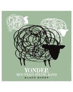 YONDER MOUNTAIN STRING BAND - BLACK SHEEP