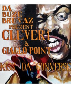 DA BUZE BRUVAZ PRESENTS CLEVER ONE X GIALLO POINT - GUNZ, KNIVEZ & NUNCHUCKZ