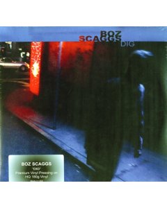 SCAGGS,BOZ - DIG (180G)