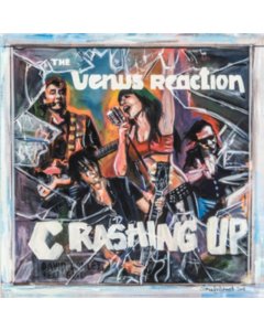 VENUS REACTION - CRASHING UP