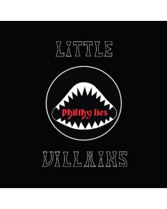 LITTLE VILLAINS - PHILTHY LIES (COLOR VINYL)