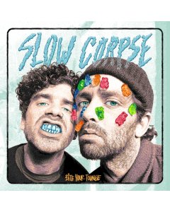 SLOW CORPSE - BITE YOUR TONGUE