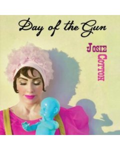 COTTON,JOSIE - DAY OF THE GUN