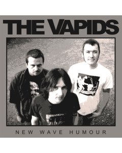 VAPIDS - NEW WAVE HUMOUR