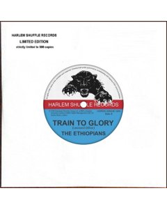 ETHIOPIANS - TRAIN TO GLORY/MEK YOU GO ON SO