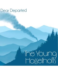 YOUNG HASSELHOFFS - DEAR DEPARTED