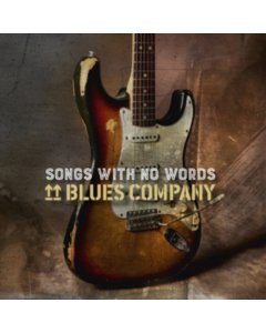 BLUES COMPANY - SONGS WITH NO WORDS