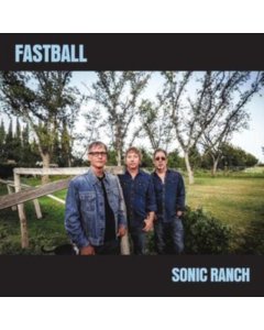 FASTBALL - SONIC RANCH (SKY SWIRL VINYL)