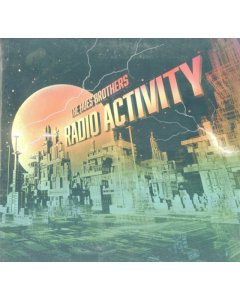 HUES BROTHERS - RADIO ACTIVITY